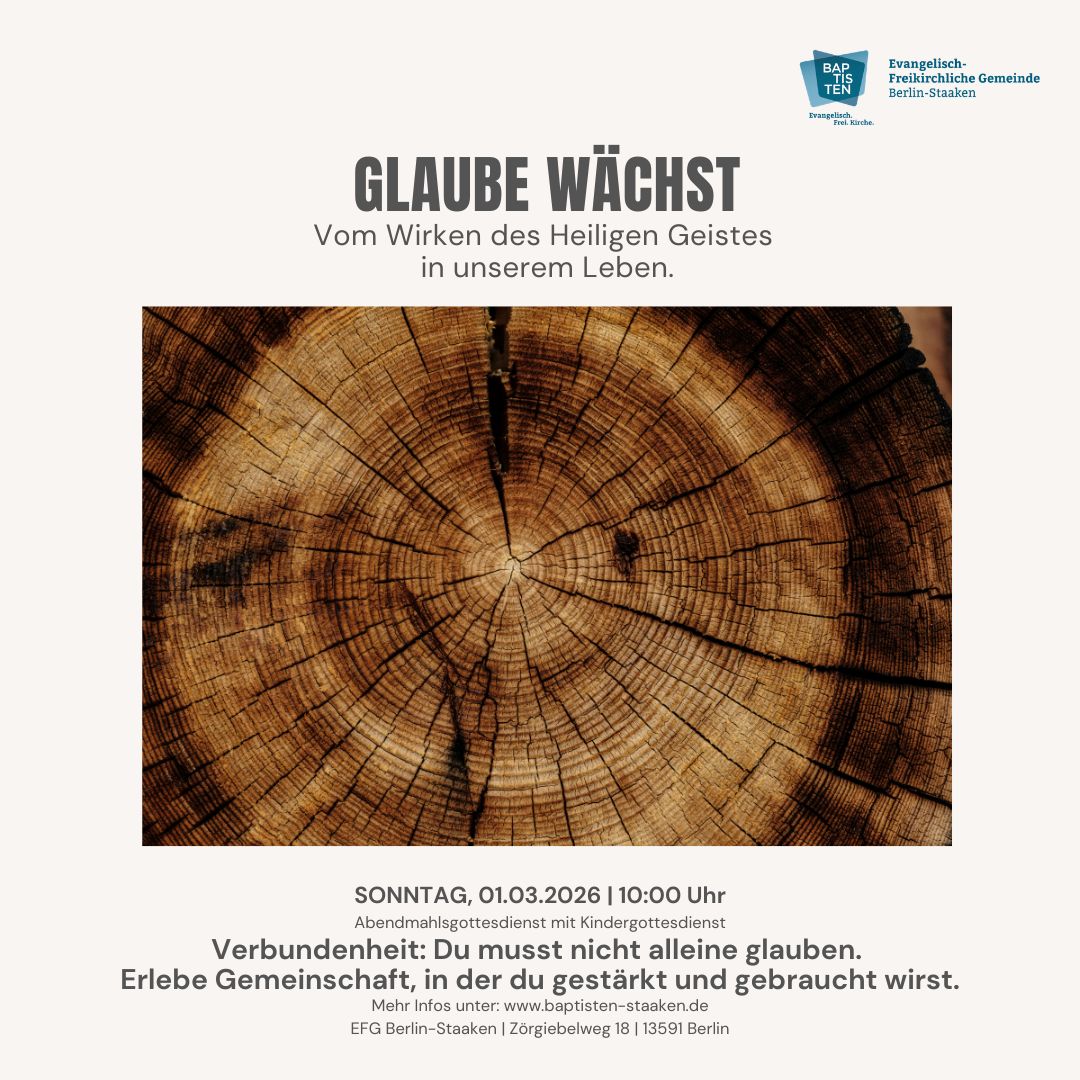 images/bilder/Staaken_2026/GoDi%20Ankundigungen/2026-03-01%20Glaube%20wachst%203.jpg#joomlaImage://local-images/bilder/Staaken_2026/GoDi Ankundigungen/2026-03-01 Glaube wachst 3.jpg?width=1080&height=1080