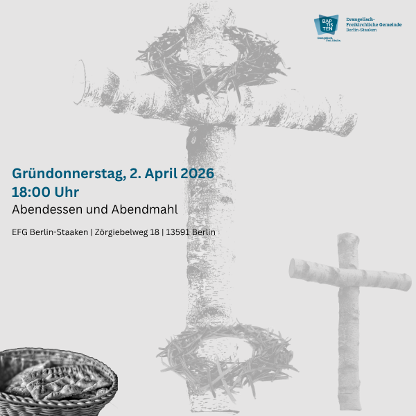 images/bilder/Staaken_2026/GoDi%20Ankundigungen/2026-04-02%20Grundonnerstag.png#joomlaImage://local-images/bilder/Staaken_2026/GoDi Ankundigungen/2026-04-02 Grundonnerstag.png?width=600&height=600