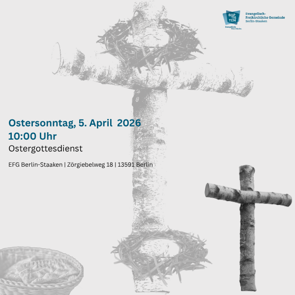 images/bilder/Staaken_2026/GoDi%20Ankundigungen/2026-04-05%20Ostersonntag.png#joomlaImage://local-images/bilder/Staaken_2026/GoDi Ankundigungen/2026-04-05 Ostersonntag.png?width=600&height=600